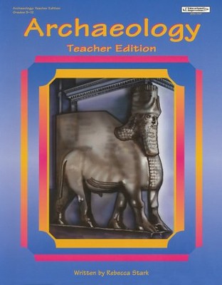Archaeology Teacher Edition   -     By: Rebecca Stark
