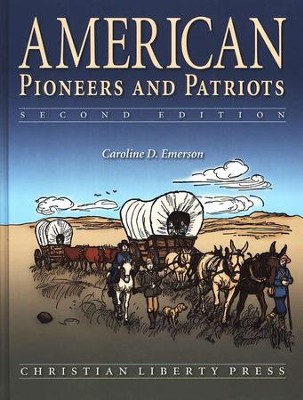 American Pioneers and Patriots, Second Edition, Grade 3   -     By: Caroline D. Emerson
