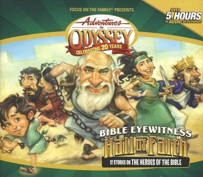 Adventures in Odyssey &reg; Bible Eyewitness - Hall of Faith  -     By: Focus on the Family
