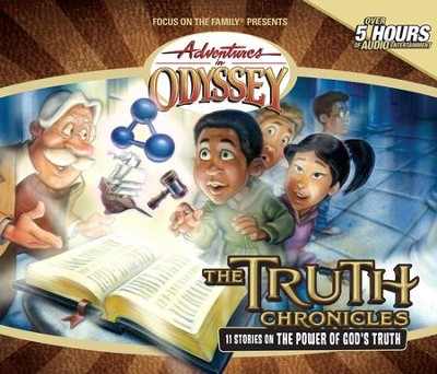 Adventures in Odyssey &reg; The Truth Chronicles  - 