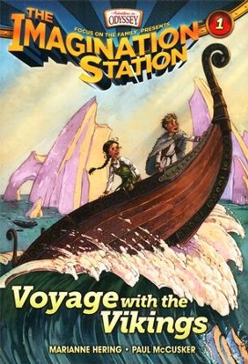 Adventures in Odyssey The Imagination Station &reg; #1: Voyage with the Vikings - By: Marianne Hering, Paul McCusker 