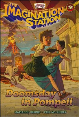 #16: Doomsday in Pompeii: Adventures in Odyssey Imagination Station  -     By: Marianne Hering, Nancy I. Sanders
