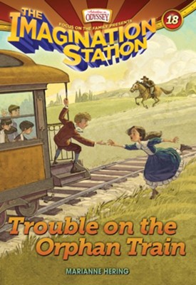 Adventures in Odyssey, Imagination Station : Book Trouble on the Orphan Train #18  -     By: Marianne Hering
