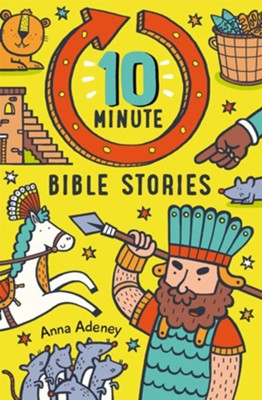10-Minute Bible Stories  -     By: Anna Adeney
