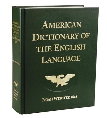 Webster's American Dictionary of the English Language, 1828 Edition    -     By: Noah Webster
