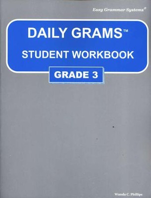 Daily Grams Grade 3 Workbook   -     By: Wanda Phillips
