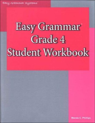 Easy Grammar Grade 4 Workbook   -     By: Wanda Phillips
