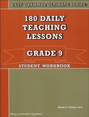 Easy Grammar Ultimate Series: 180 Daily Teaching Lessons, Grade 9 Student Workbook  -     By: Dr. Wanda C. Phillips
