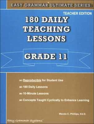 Easy Grammar Ultimate Series: 180 Daily Teaching Lessons, Grade 11 Teacher Text  -     By: Dr. Wanda C. Phillips

