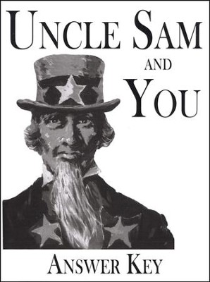 Uncle Sam and You Answer Key: 9781609990503 - Christianbook.com