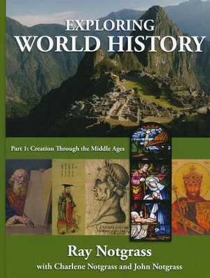 Exploring World History, Part 1--Upated Edition   -     By: Ray Notgrass
