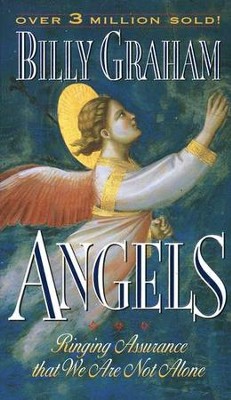 Angels, Revised   -     By: Billy Graham
