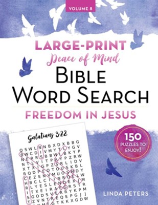 Peace of Mind Bible Word Search Freedom in Jesus  -     By: Linda Peters
