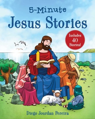 5-Minute Jesus Stories: Diego Jourdan Pereira: 9781680998948 ...