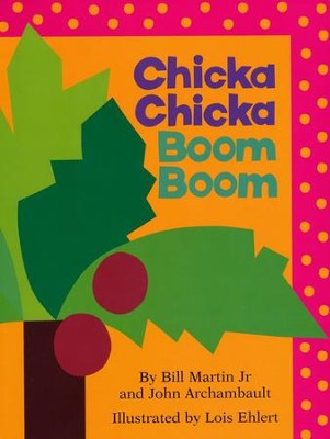 Chicka Chicka Boom Boom, Boardbook   -     By: Bill Martin Jr., John Archambault
    Illustrated By: Lois Ehlert
