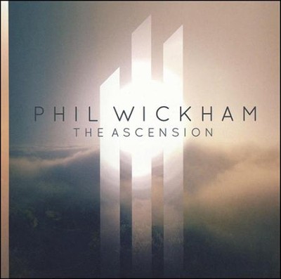 The Ascension   -     By: Phil Wickham
