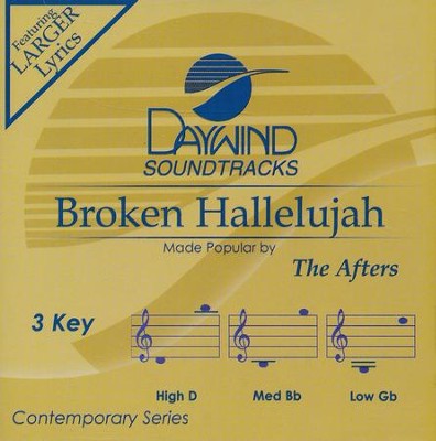 Broken Hallelujah, Accompaniment CD: The Afters - Christianbook.com