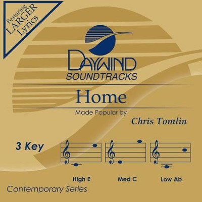 Home, Accompaniment CD   -     By: Chris Tomlin
