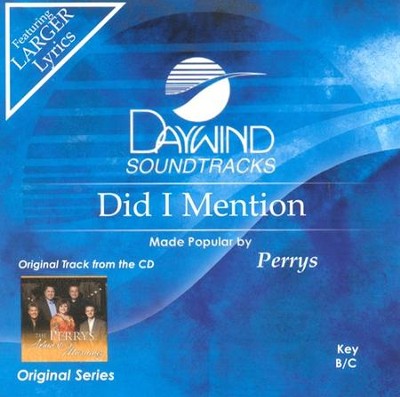 Did I Mention, Accompaniment CD   -     By: The Perrys

