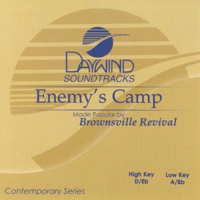 Enemy's Camp, Accompaniment CD   -     By: Brownsville Revival
