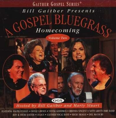 A Gospel Bluegrass Homecoming, Volume 2, Compact Disc [CD]: Bill ...