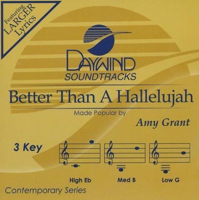 Better Than A Hallelujah, Accompaniment CD   -     By: Amy Grant

