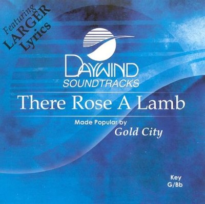 There Rose A Lamb, Accompaniment CD   -     By: Gold City
