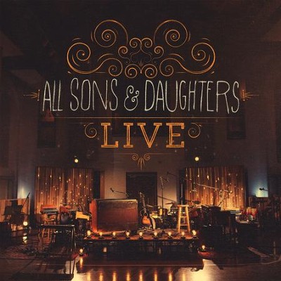 All Sons & Daughters Live   -     By: All Sons & Daughters
