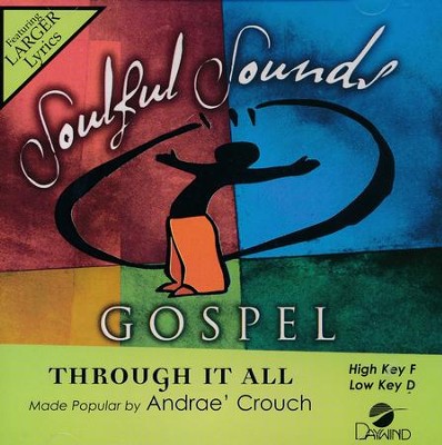 Through It All, Accompaniment CD   -     By: Andrae Crouch
