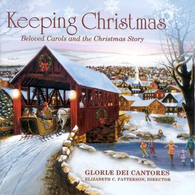Keeping Christmas CD   -     By: Gloriae Dei Cantores
