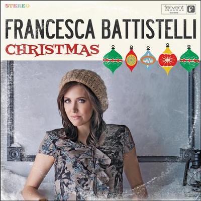Christmas   -     By: Francesca Battistelli
