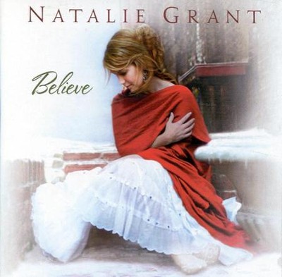 Believe CD  -     By: Natalie Grant
