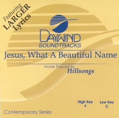 lyrics to jesus what a beautiful name hillsong printable