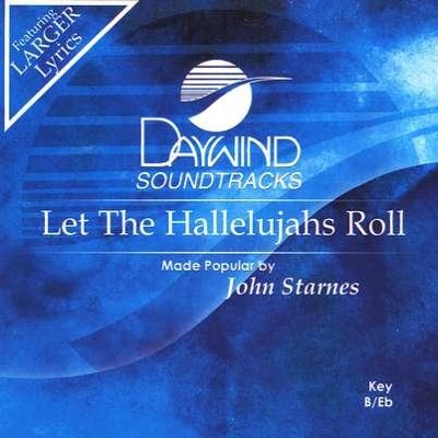 Let The Hallelujahs Roll, Accompaniment CD   -     By: John Starnes
