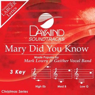 Mary, Did You Know? Accompaniment CD   -     By: Mark Lowry, Gaither Vocal Band
