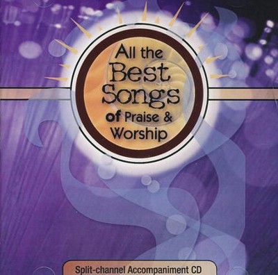 All the Best Songs of Praise & Worship, Split-Track, Accompaniment CD ...