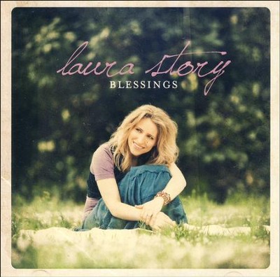 Blessings CD  -     By: Laura Story
