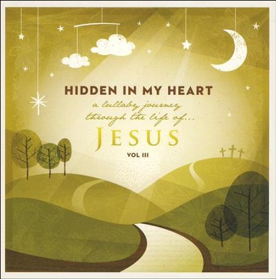 Hidden In My Heart, Volume 3 CD   - 
