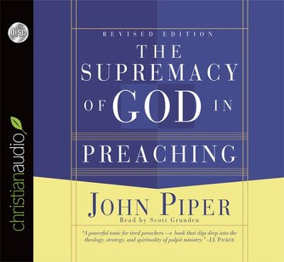 the supremacy of god in preaching