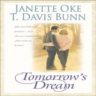 Tomorrow's Dream - Abridged Audiobook  [Download] -     Narrated By: Aimee Lilly
    By: Janette Oke, T. Davis Bunn
