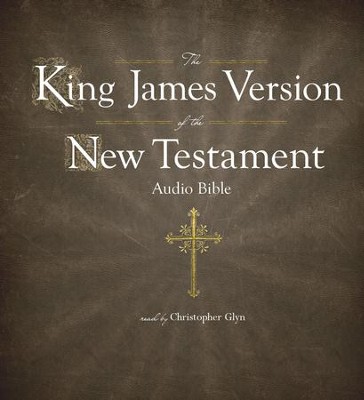 The King James Version of the The New Testament [Download]: AudioInk ...