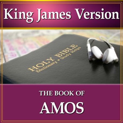 The Book of Amos: King James Version Audio Bible [Download ...