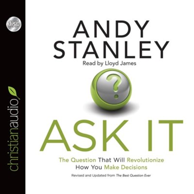 Ask It: The Question That Will Revolutionize How You Make.