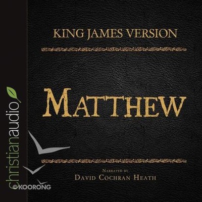 The Holy Bible In Audio - King James Version: Matthew - Unabridged ...