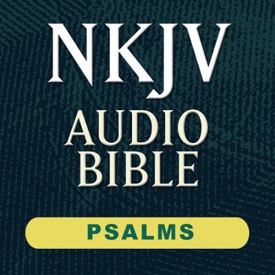 Nkjv Audio Bible Psalms Voice Only Download Christianbook Com