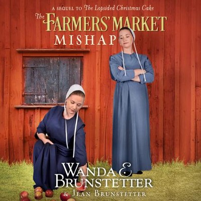 The Farmer's Market Mishap: A Sequel to the Lopsided Christmas Cake - Unabridged edition Audiobook  [Download] -     Narrated By: Rebecca Gallagher
    By: Wanda E. Brunstetter, Jean Brunstetter
