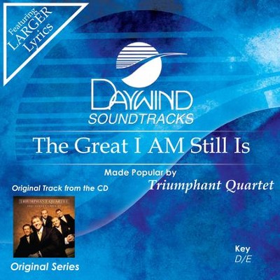 Great I Am Still Is  [Music Download] -     By: Triumphant Quartet
