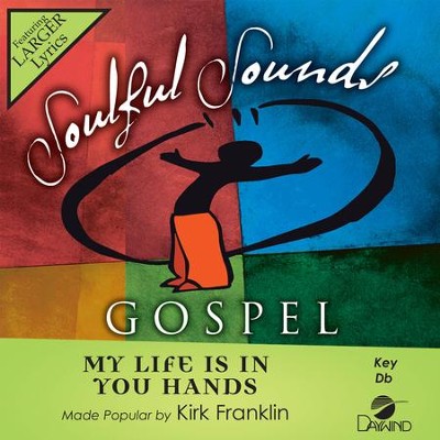 download kirk franklin my life is in your hands