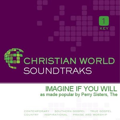 Imagine If You Will   [Music Download] -     By: The Perry Sisters
