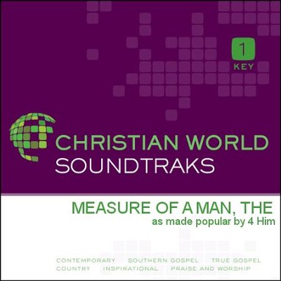 Measure Of A Man, The  [Music Download] -     By: 4Him
